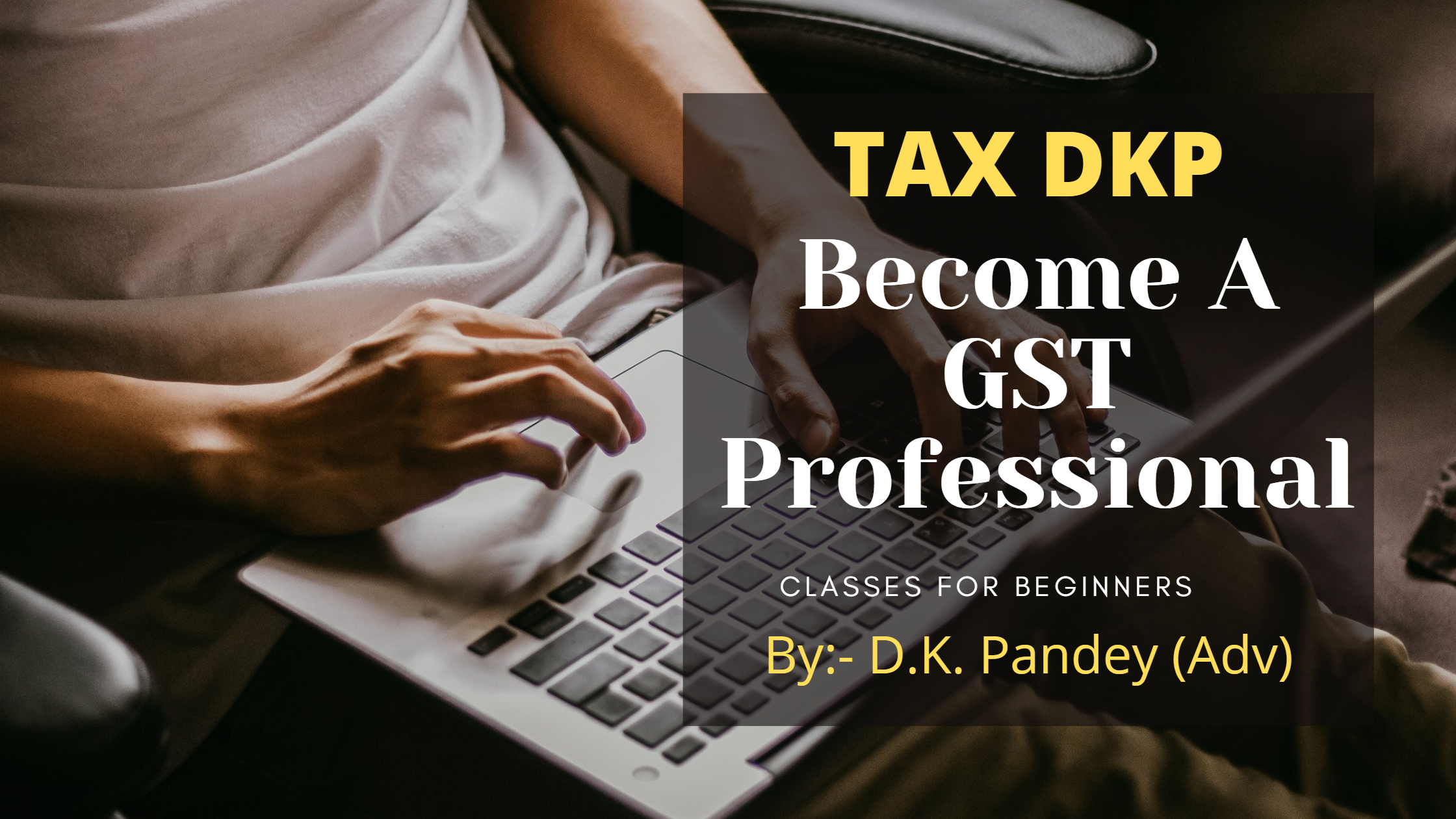 Become A GST Professional